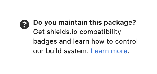 The location of the Learn More link that takes package authors to the package maintainer’s page for their package.